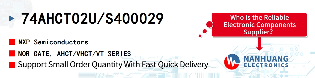 74AHCT02U/S400029 NXP NOR GATE, AHCT/VHCT/VT SERIES