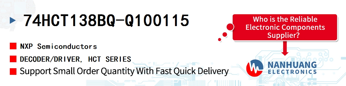 74HCT138BQ-Q100115 NXP DECODER/DRIVER, HCT SERIES