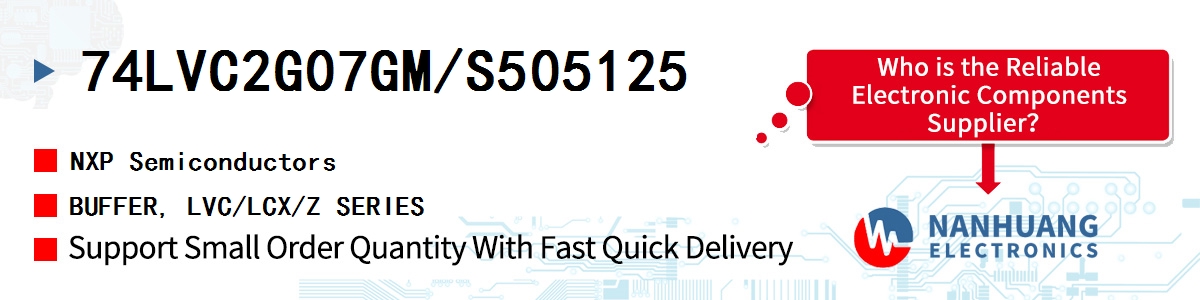 74LVC2G07GM/S505125 NXP BUFFER, LVC/LCX/Z SERIES