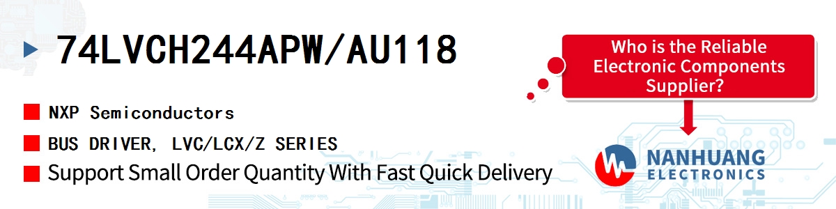 74LVCH244APW/AU118 NXP BUS DRIVER, LVC/LCX/Z SERIES