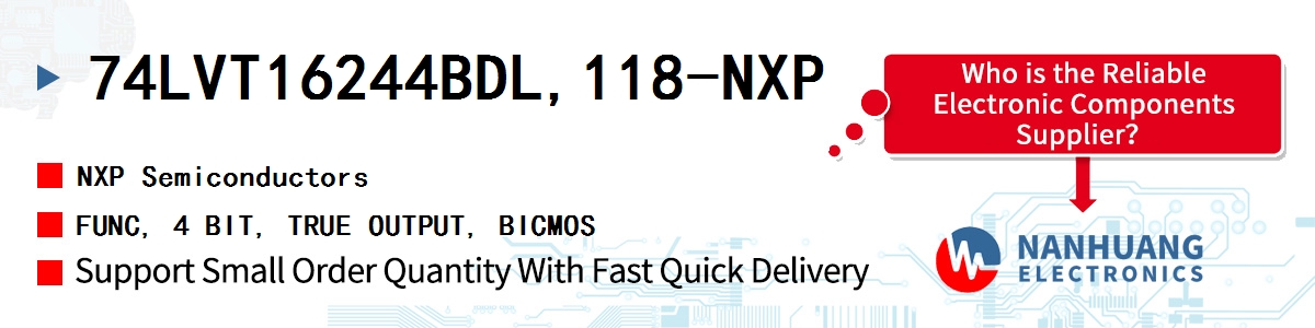 74LVT16244BDL,118-NXP NXP FUNC, 4 BIT, TRUE OUTPUT, BICMOS