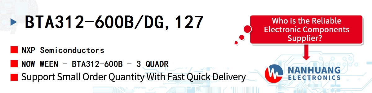 BTA312-600B/DG,127 NXP NOW WEEN - BTA312-600B - 3 QUADR