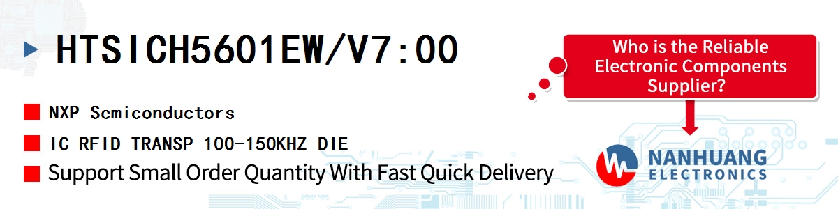 HTSICH5601EW/V7:00 NXP IC RFID TRANSP 100-150KHZ DIE