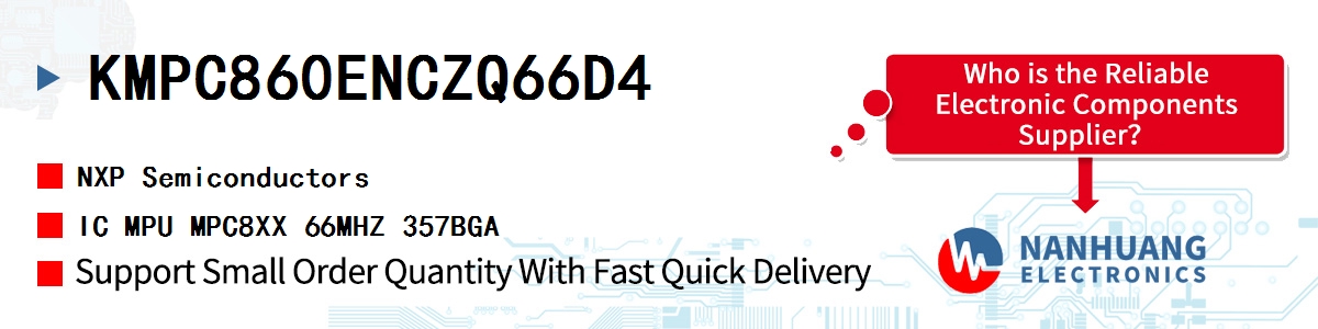 KMPC860ENCZQ66D4 NXP IC MPU MPC8XX 66MHZ 357BGA