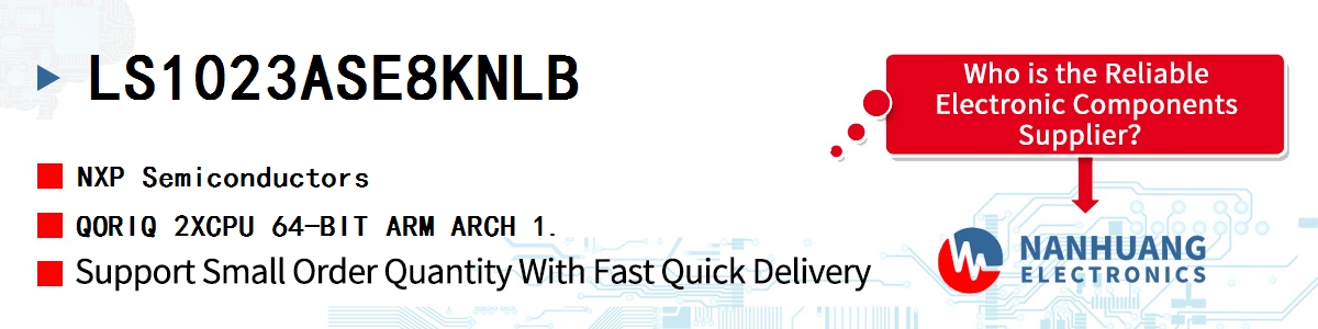 LS1023ASE8KNLB NXP QORIQ 2XCPU 64-BIT ARM ARCH 1.