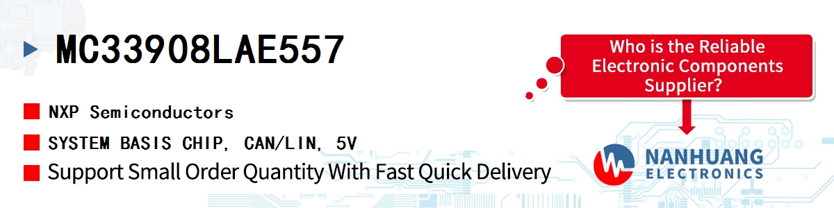 MC33908LAE557 NXP SYSTEM BASIS CHIP, CAN/LIN, 5V