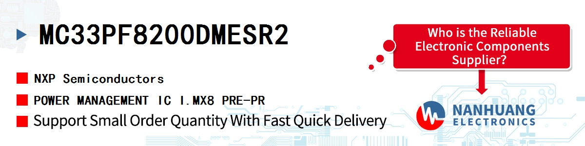 MC33PF8200DMESR2 NXP POWER MANAGEMENT IC I.MX8 PRE-PR