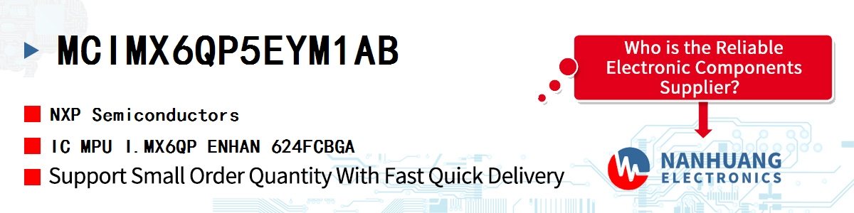 MCIMX6QP5EYM1AB NXP IC MPU I.MX6QP ENHAN 624FCBGA