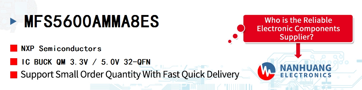 MFS5600AMMA8ES NXP IC BUCK QM 3.3V / 5.0V 32-QFN