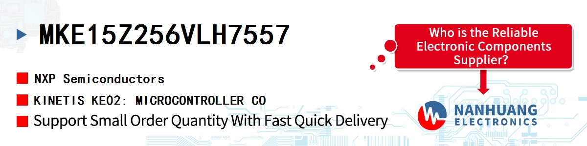 MKE15Z256VLH7557 NXP KINETIS KE02: MICROCONTROLLER CO