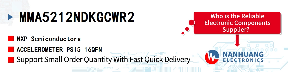 MMA5212NDKGCWR2 NXP ACCELEROMETER PSI5 16QFN
