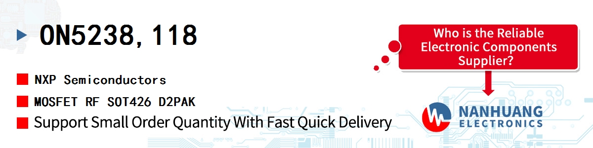 ON5238,118 NXP MOSFET RF SOT426 D2PAK