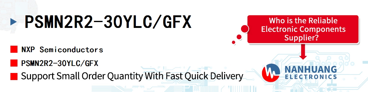PSMN2R2-30YLC/GFX NXP PSMN2R2-30YLC/GFX