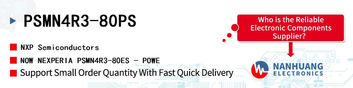 PSMN4R3-80PS NXP NOW NEXPERIA PSMN4R3-80ES - POWE
