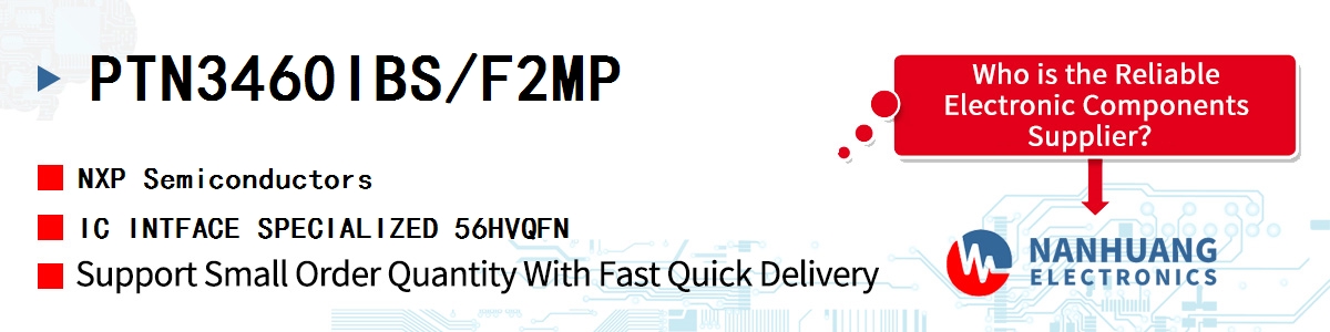 PTN3460IBS/F2MP NXP IC INTFACE SPECIALIZED 56HVQFN