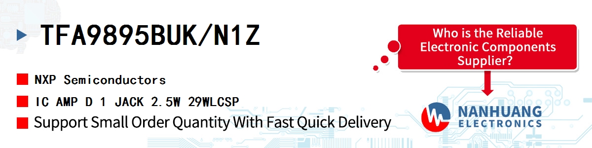 TFA9895BUK/N1Z NXP IC AMP D 1 JACK 2.5W 29WLCSP
