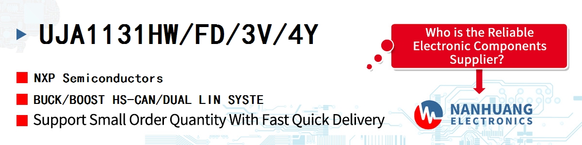 UJA1131HW/FD/3V/4Y NXP BUCK/BOOST HS-CAN/DUAL LIN SYSTE